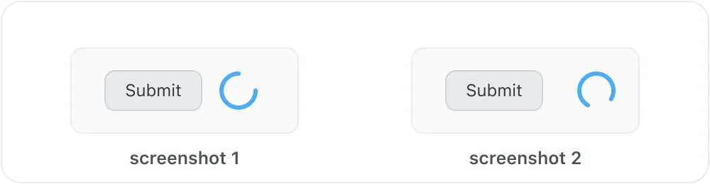 A Submit button beside a loading spinner; the spinner has rotated between the first and second screenshots